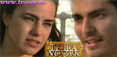 "Земля Любви" \ "Terra Nostra" (Бразилия, 1999)